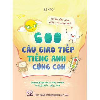 Sách - 600 Câu Giao Tiếp Tiếng Anh Cùng Con