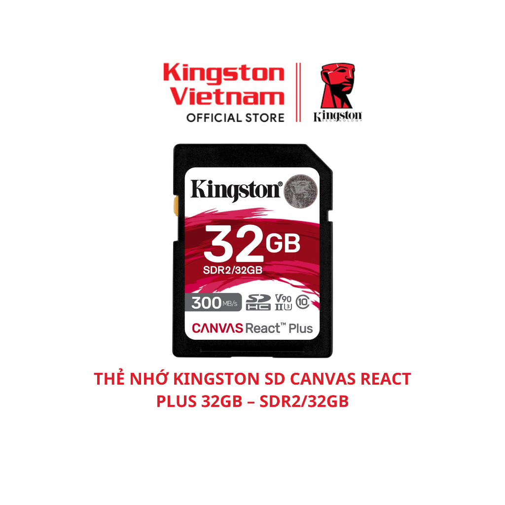 THẺ NHỚ KINGSTON SD CANVAS REACT PLUS SDR2 - 32GB|64GB|128GB|256GB