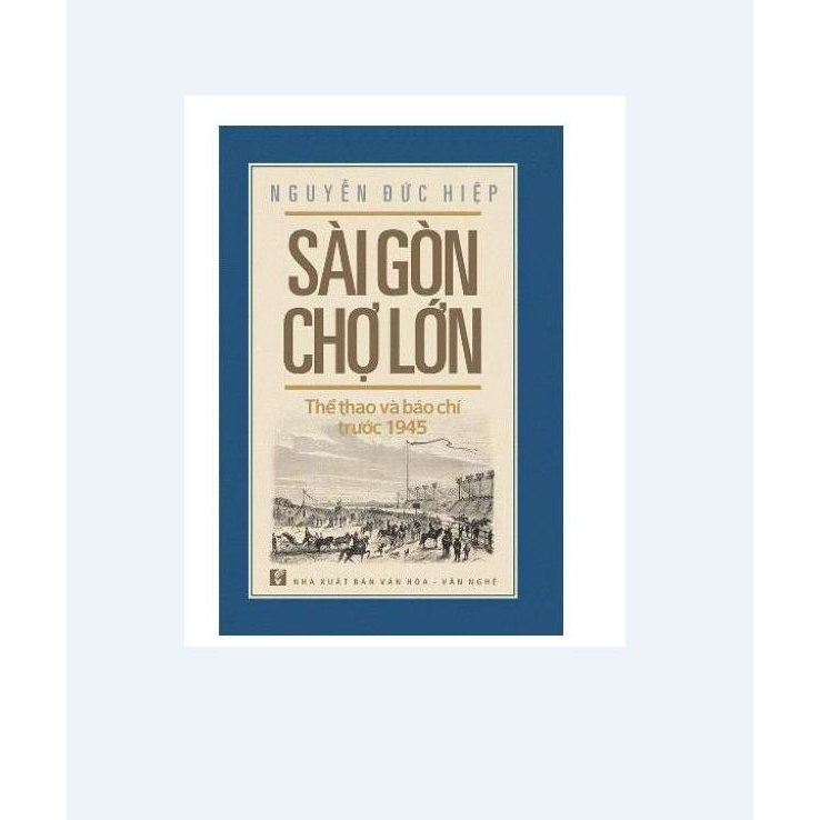 Sách - Sài Gòn - Chợ Lớn, Thể thao và báo chí trước 1945