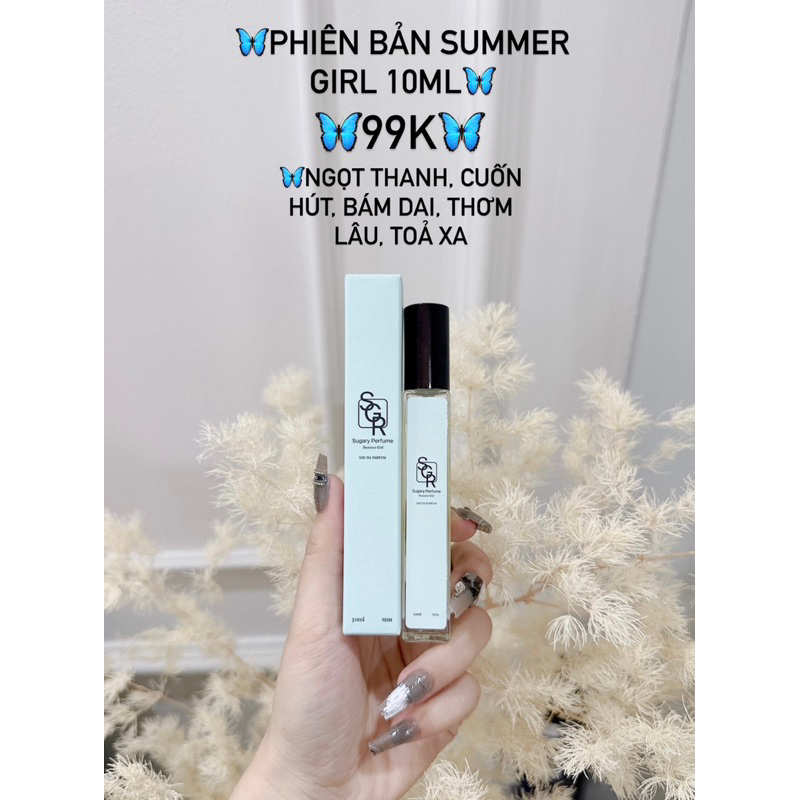 Mùi mới SUMMER GIRL 10ml-bản chiết dùng thử