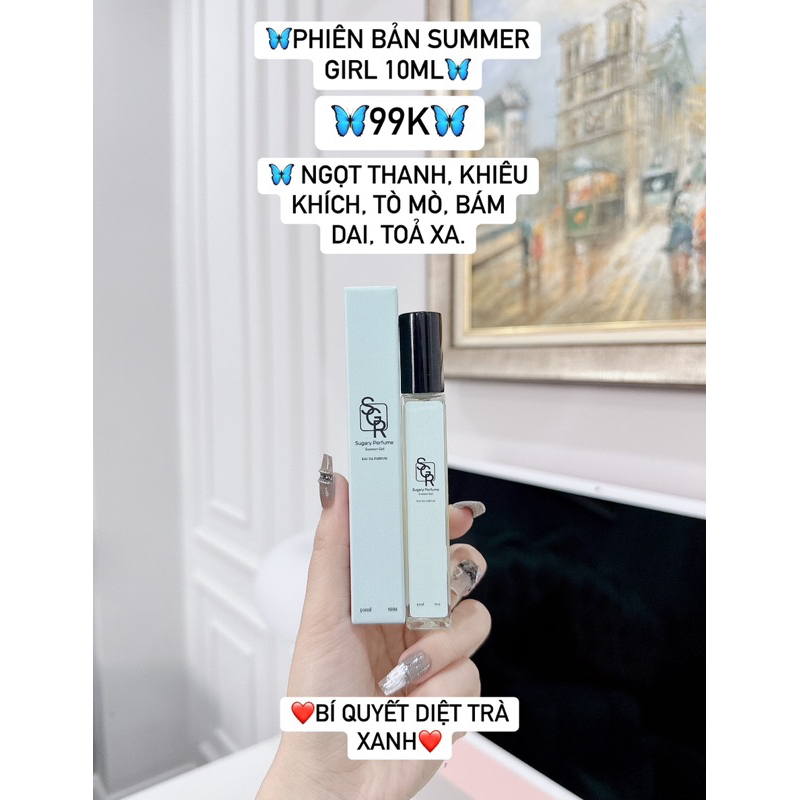 Mùi mới SUMMER GIRL 10ml-bản chiết dùng thử