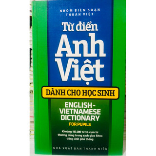 Từ điển Anh Việt dành cho học sinh tiểu học khoản 115.000 từ và cụm từ