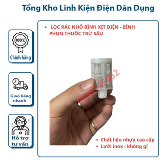Lọc rác mini lọc nhỏ bình phun thuốc, bình điện, máy bơm