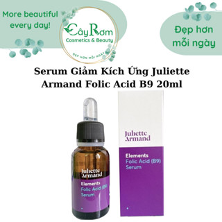 Serum Juliette Armand Folic Acid B9 20ml Cây Rơm Cosmetics