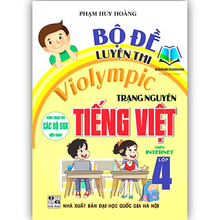 Sách Bộ Đề Luyện Thi Violympic Trạng Nguyên Tiếng Việt Lớp 4 Trên Internet