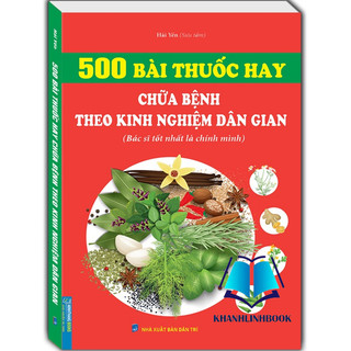 Sách - 500 bài thuốc hay chữa bệnh theo kinh nghiệm dân gian