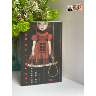 Sách - giấc mơ tiên tri – higashino keigo - chi chi dịch – nhã nam