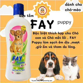 Sữa tắm puppy Fay 300ml dành cho chó con, mèo con, nhím,sóc...(không cay mắt)