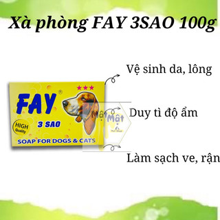 Xà phòng tắm t rị ve, dưỡng lông, khử mùi cho chó mèo - Fay 3 sao 100g