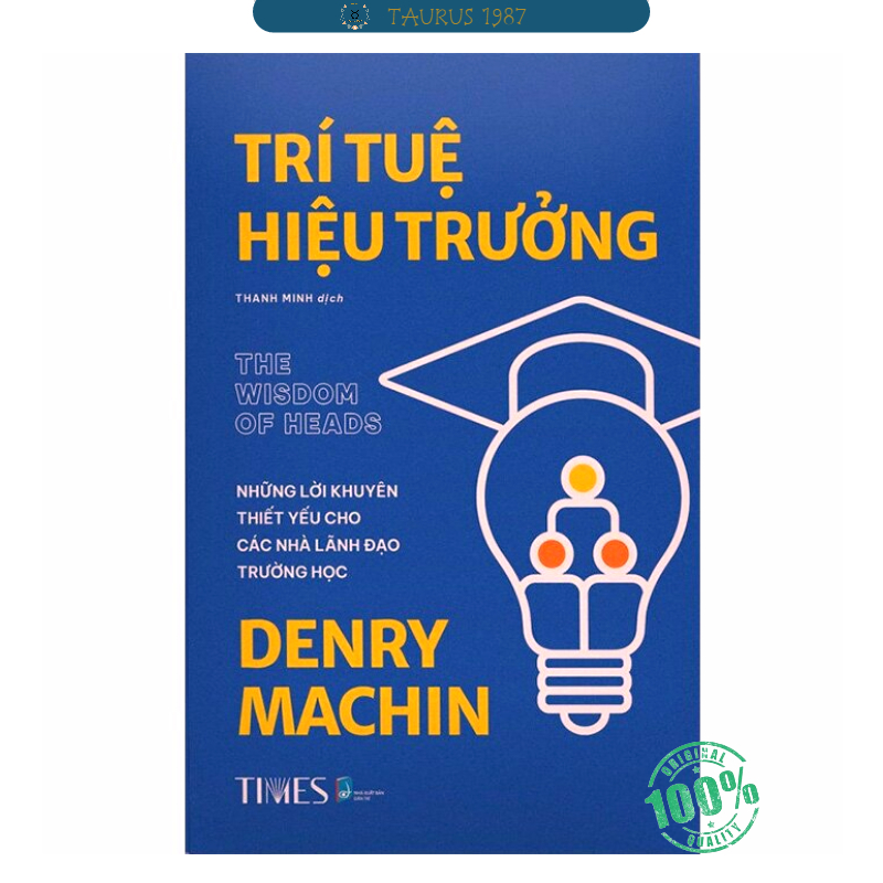 Sách Trí tuệ Hiệu trưởng (The Wisdom of Heads)