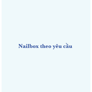 Mẫu nailbox thiết kế - móng úp theo yêu cầu