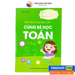 Sách - cùng bé học toán - giúp bé tự tin vào lớp 1