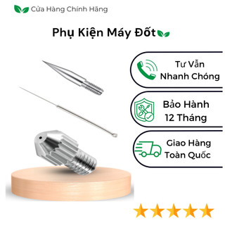 Đầu kim đốt nốt ruồi, Đầu kim to, đầu lắp kim máy 5in1, máy đốt mini..