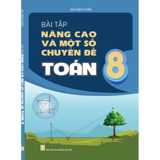 Sách - Bài tập nâng cao và một số chuyên đề Toán 8