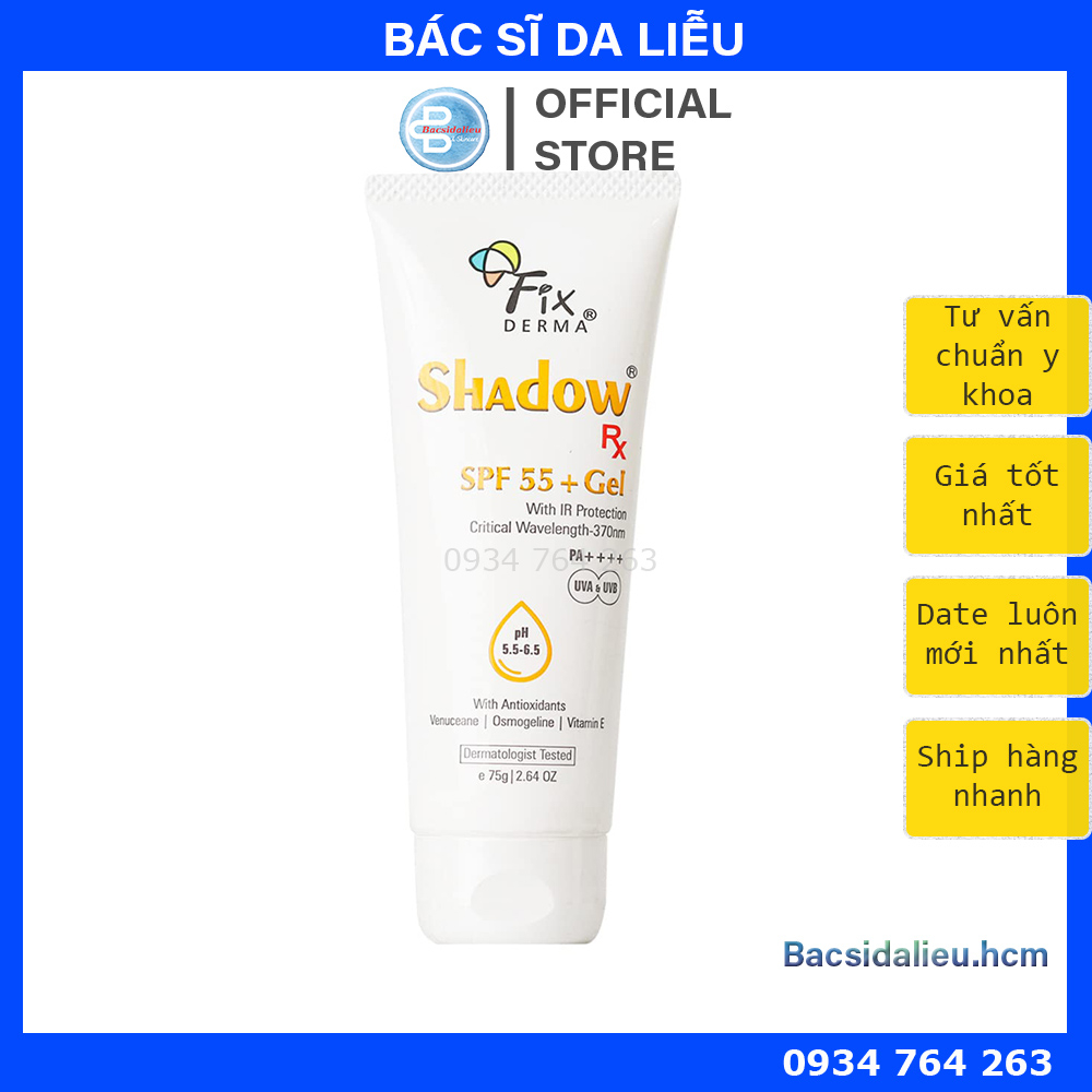 [bản mạnh] Kem Chống Nắng Shadow SPF 55+ GEL & 70+ CREAM (75g) hãng Fixderma