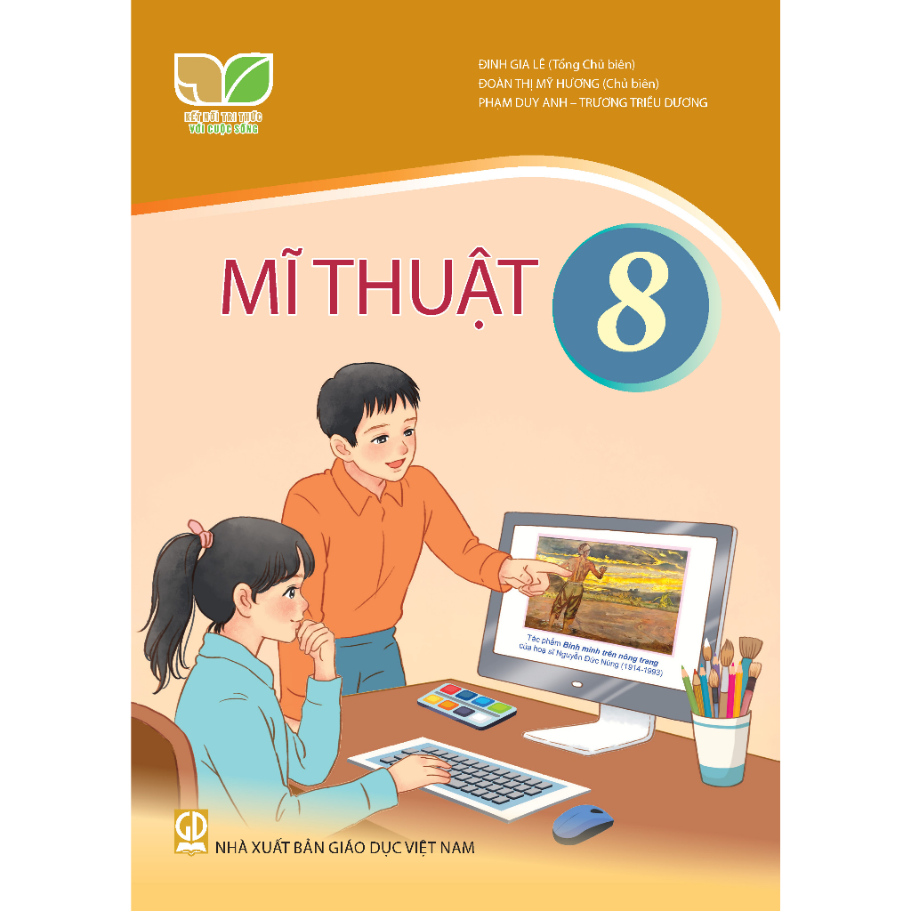 Sách giáo khoa Mĩ thuật 8 - Kết nối tri thức với cuộc sống