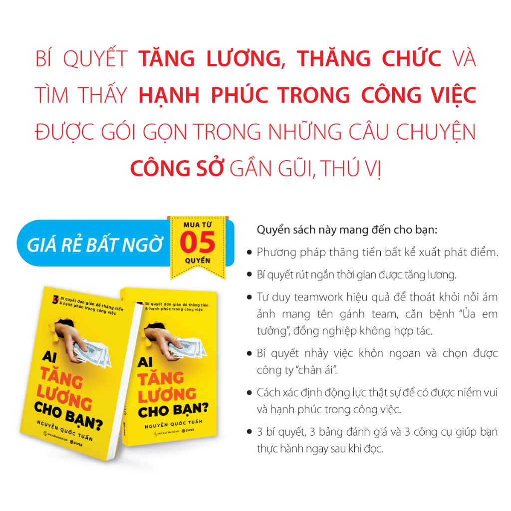 Sách Ai Tăng Lương Cho Bạn? 3 Bí Quyết Đơn Giản Để Thăng Tiến Và Hạnh Phúc Trong Công Việc