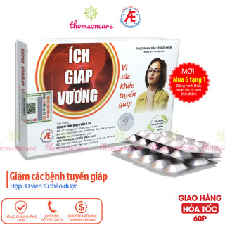 Ích giáp vương Có tem tích điểm - tăng cường sức khỏe tuyến Giáp từ thảo dược