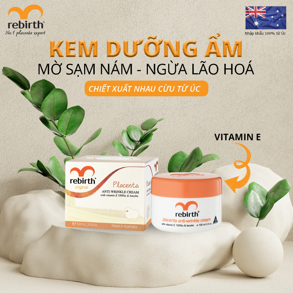 Mua 2 tặng 1 Kem Dưỡng Ẩm Chống Nhăn Và Lão Hóa Da Rebirth Placenta Vitamin E (100ml)