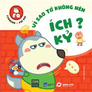  Sách - Wolfoo Eq – Vì Sao Tớ Không Nên Ích Kỷ 