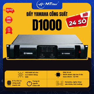 Cục Đẩy Sông Suất 24 Sò YAMAHA D1000 – Main Công Suất 2 Kênh Và 8 Tụ Đánh Được Loa 3 Tấc