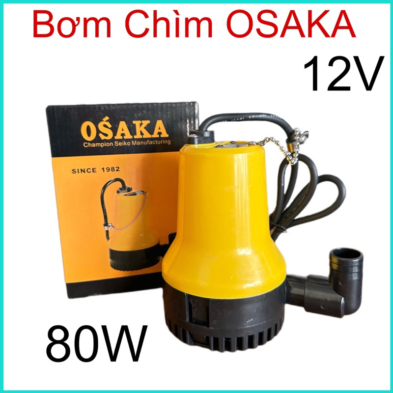 Bơm Chìm OSAKA 12V Công Suất 80W