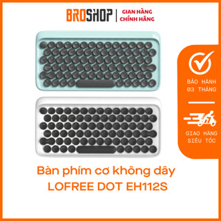 Bàn phím cơ không dây LOFREE DOT EH112S - Broshop