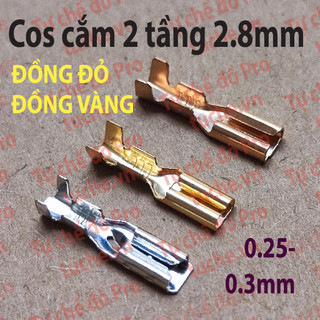 Cos cắm 2.8mm, cos 2 tầng, cos kèm vỏ dày 0.25-0.3mm Đồng Vàng/Đồng Đỏ