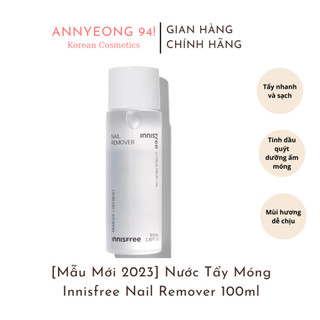 Nước Tẩy Móng Innisfree Nail Remover 100ml và Bình Đựng 200ml