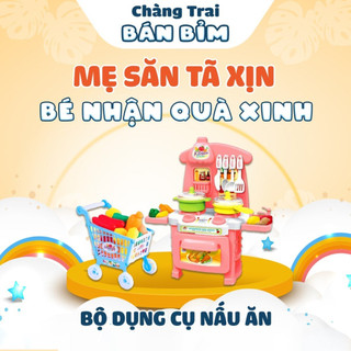Bộ đồ chơi nấu ăn cho bé - Qùa tặng Chàng Trai Bán Bỉm