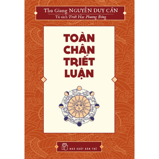 Sách - ts thu giang - toàn chân triết luận