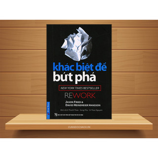 Sách Khác Biệt Để Bứt Phá - Rework