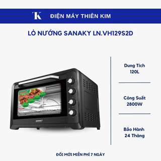 Lò nướng sanaky ln.vh129s2d 120l 2800w - bảo hành 24 tháng toàn quốc