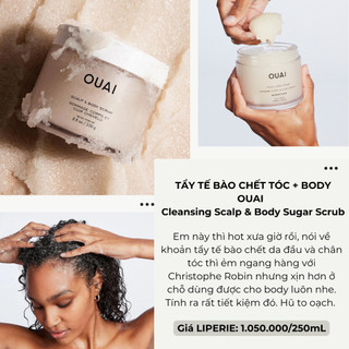[Ouai] Tẩy tế bào chết cho tóc và body Ouai Scalp & Body Scrub