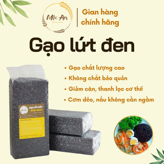 [MỘC AN] Gạo lứt đen dẻo Điện Biên thơm ngon 1kg (hút chân không) HEATHY FOOD