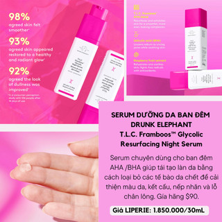 [Drunk Elephant] Serum ban đêm Drunk Elephant T.L.C. Framboos Glycolic Resurfacing Night Serum