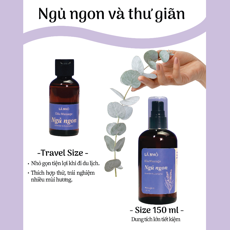 Dầu Massage Body Ngủ Ngon LÁ NHỎ, từ các loại dầu thiên nhiên lành tính, thư giãn tinh thần, làm dịu làn da của bạn.