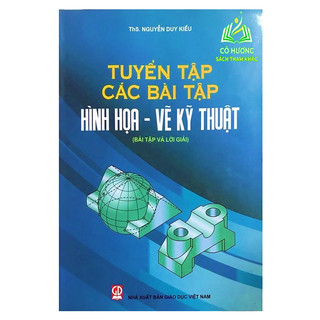 Sách - tuyển tập các bài tập hình hoạ - vẽ kỹ thuật