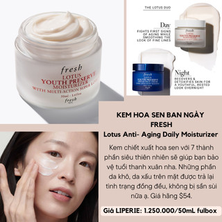 [Fresh] Kem dưỡng hoa sen ban ngày Fresh Lotus Youth Preserve Face Cream