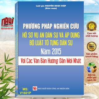 Sách phương pháp nghiên cứu hồ sơ vụ án dân sự và áp dụng bộ luật tố tụng dân sự 2015 - luật gia nguyễn ngọc điệp v1601p