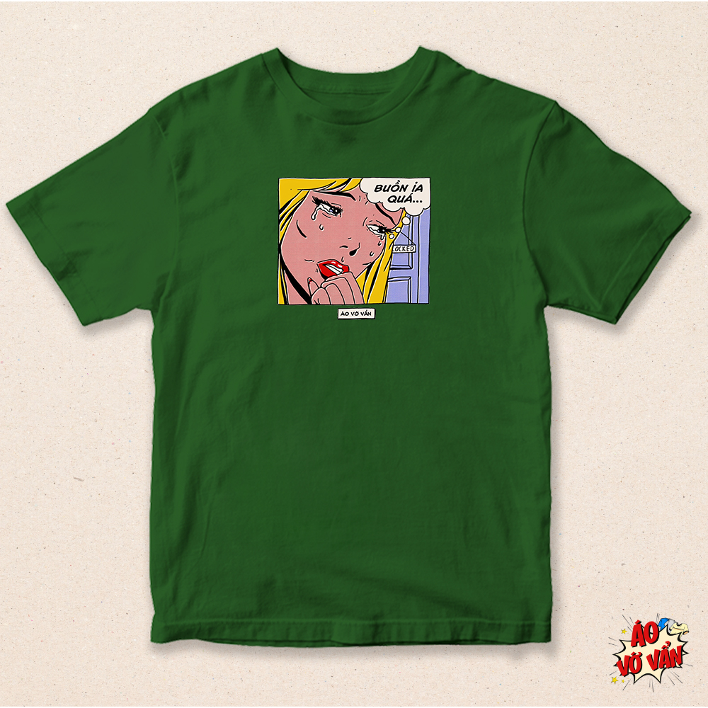 Áo thun local brand Buồn ẻ quá mặc mọi lúc mọi nơi oách xà lách | Áo Vớ Vẩn | Cotton 230gsm 100%