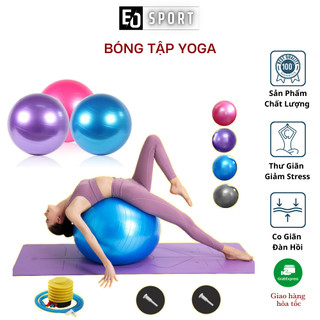Bóng Tập Yoga Gym Cao Cấp Mặt Trơn Kích Thước 55cm 65cm 75cm Tặng Kèm Bơm Hơi - Eo.sportdz