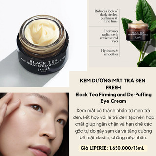 [Fresh] Kem dưỡng mắt chống lão hóa Fresh Black Tea Firming and De-Puffing Eye Cream