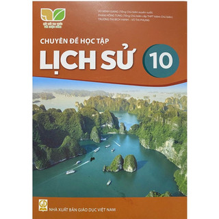Sách - Chuyên đề học tập lịch sử 10 - Kết nối tri thức với cuộc sống