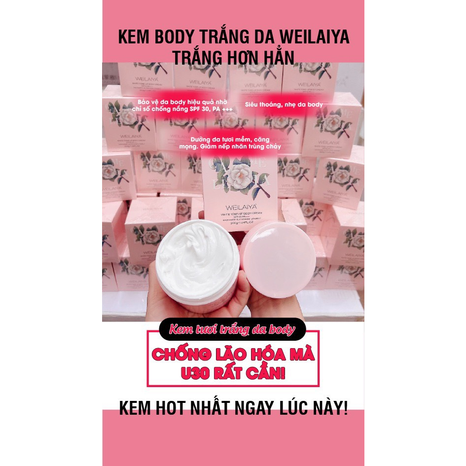 Kem Body Kích Trắng Nâng Tone Bảo Vệ Da Weilaiya 200g - Thấm Nhanh SPF 30