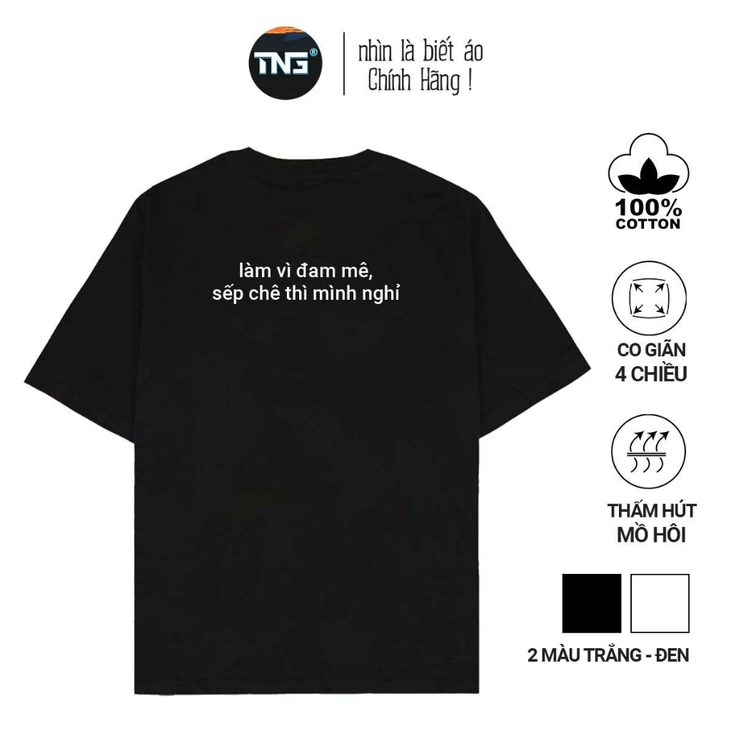 Áo thun hài hước - Làm vì đam mê - Unisex - In hình - Đen, Trắng