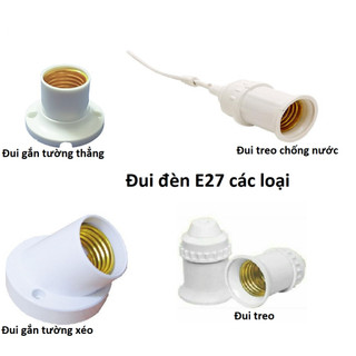 Đui đèn treo chống nước, đui gắn tường E27 các loại