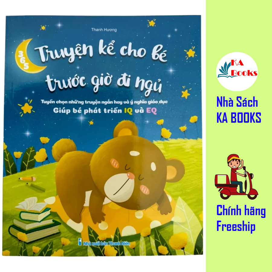 Sách - 365 Truyện Kể Cho Bé Trước Giờ Đi Ngủ - Phát Triển IQ và EQ Cho Bé từ 2 tuổi - Sanbooks