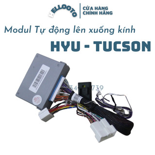 Modul tự động lên xuống kính Tucson 2023 2024, 2016 đến 2024, auto 1 chạm, hé kính 3cm, chống kẹt cửa, bảo hành 12 tháng