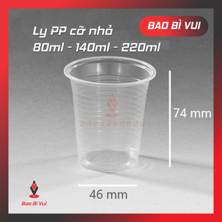 [50 cái] Ly nhựa cỡ nhỏ PP 80ml 140ml 220ml , ly nhựa dùng thử